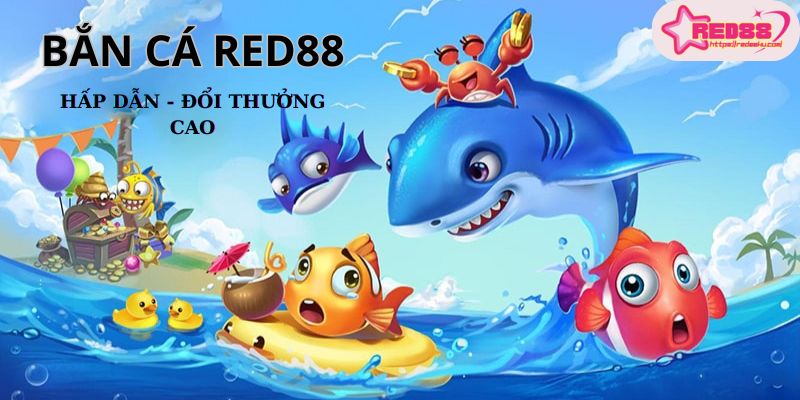 Bắn cá Red88 - đổi thưởng cao